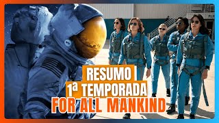 For All Mankind 1ª Temporada: RESUMO COMPLETO - A melhor série de viagem espacial