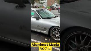 Abandoned Mazda RX-7 😢*SO SAD*