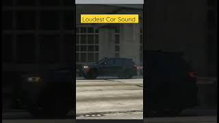 Loudest Car Sound #viral #games #gta #gta5 #viralvideo #video #trendingshorts