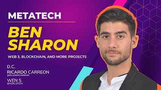 Metatech Podcast Ep 28: Ben Sharon