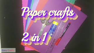 Easy Crafts | Paper Crafts | 2-n-1 Ideas | DIY