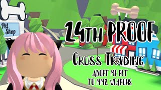 24th Cross Trading Proof || Adopt Me Pet To MM2 Weapons || Caty (Official)