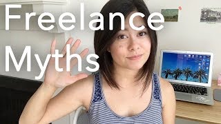 5 Myths of Working Freelance [Freelance Week Day 1]