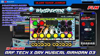 NADA TELOLET QQ TRANS WINSPECTOR ARF TECH ULANG TAHUN & DAV MUSICAL AIRHORN D3