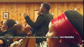 YOBU aramubwira at :Navuye mundayamama/Ebenezer Choir Lex Ky.