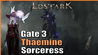 Stay Hungry. Thaemine Gate 3 (Igniter Sorceress) | Lost Ark