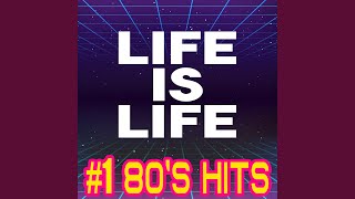 Life Is Life (Opus Mix)