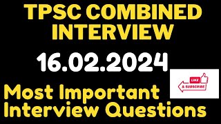 TPSC Combined Interview 2024 | Most Important Questions Asked on 16.02.2024 | #tpsc #jrbt