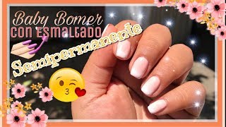 Baby Boomer con Esmaltado Semipermanente/FanyCC