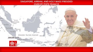 12 September 2024, Singapore, arrival and Holy Mass | Pope Francis