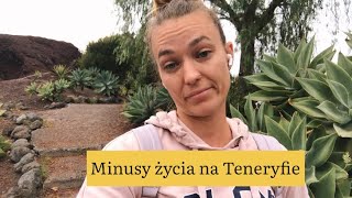 Minusy życia w Hiszpanii | życie na Teneryfie #kisstheskyvlog