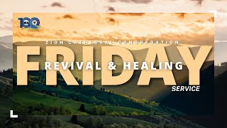 Friday Revival & Healing Service | 12.7.2024 | Zion Cathedral Congregation | Rev. David Devapirian