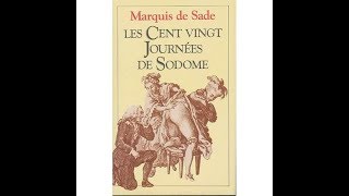 Lectures II - impressions iconoclastes des 120 jours de sodome du Marquis de Sade