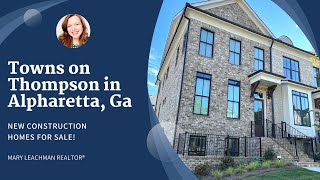 Towns on Thompson - New Luxury Homes in Alpharetta, GA! #alpharetta #newconstructionhomesforsale