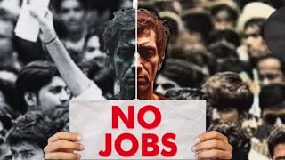 No Jobs ? | Reality of Unemployment | Real Words