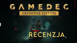 Gamedec Definitive Edition - Recenzja