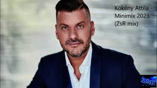 Kökény Attila   Minimix 2023  ZsR mix