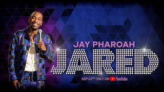 Jay Pharoah: Jared | Official Trailer | Comedy Special