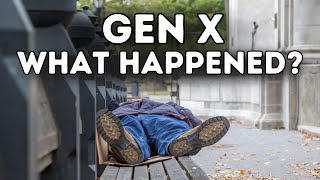 Something Terrible Is Happening To Gen X