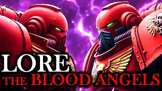 40K THE RED LEGION - THE BLOOD ANGELS | WARHAMMER 40,000 Lore + History