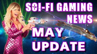 Sci-Fi GAMING NEWS with Frost - MAY Update