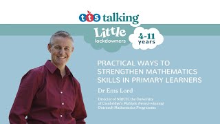 Little Lockdowners | Dr. Ems Lord: Strengthening mathematical skills in primary learners