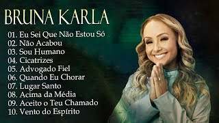 Bruna Karla – As melhores músicas gospel que energizam todos os dias: Eu Sei Que Não Estou Só,..