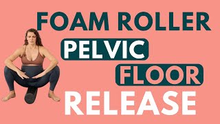 How to RELEASE your PELVIC FLOOR Without doing Internal Work