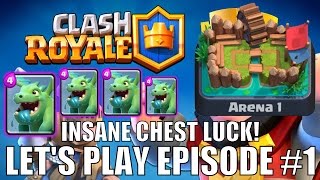 CLASH ROYALE | LET'S PLAY EPISODE #1! | INSANE CHEST LUCK!