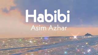 Habibi | 1 Hour Loop | Asim Azhar |  Songs1HOUR