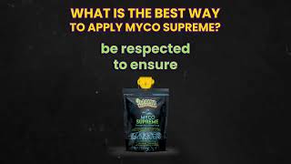 What Is The Best Way to Apply Myco Supreme?