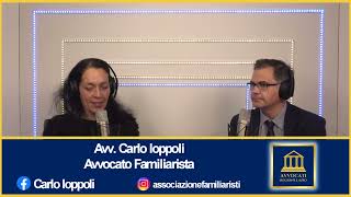 Avv. Carlo Ioppoli - Diritti dei figli nelle dinamiche familiari