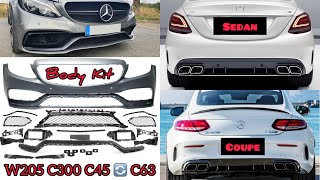 Benz C class W205 C300 C43 to C63 Look Conversion BODY KIT