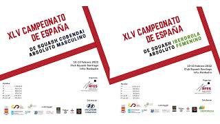 Sábado Tarde. XLV Campeonato de España de Squash Absoluto Iberdrola Femenino y Cobendai Masculino