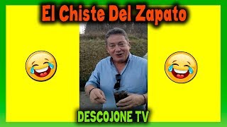 EL CHISTE DEL ZAPATO DE CHAROL 💥 HUMOR