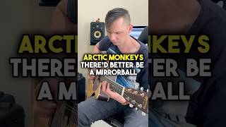 Arctic Monkeys - There'd Better Be A Mirrorball (Acoustic Guitar cover) #arcticmonkeys #shorts