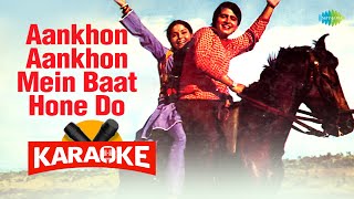 Aankhon Aankhon Mein Baat Hone Do- Karaoke with Lyrics | Asha Bhosle,Kishore Kumar