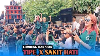 Tipe_x Sakit Hati || Lumbung Harapan Live di Perampuan Terbaru