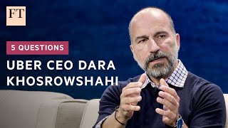 Uber CEO Dara Khosrowshahi | 5 Questions