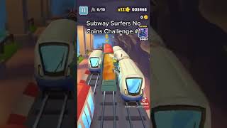 Subway Surfers No Coins Challenge #1