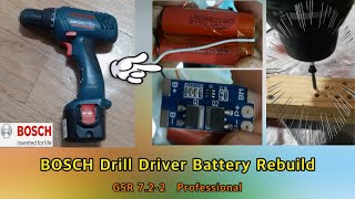 BOSCH Drill Driver battery Rebuild,  GSR7.2-2