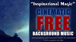 Inspirational Magic background music for Free download without limitations