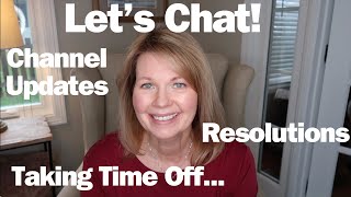 Let's Chat About Channel Updates!!