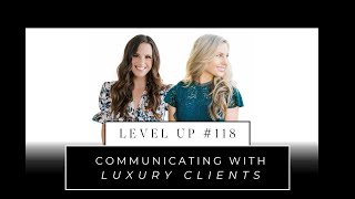 Communicating with Luxury Clients