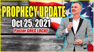 Pastor Greg Locke Prophecy Update (Oc 25, 2021)