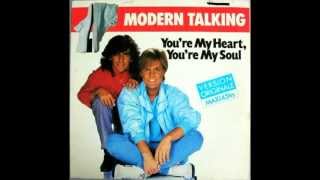 Modern Talking - Youre My Heart Youre My Soul