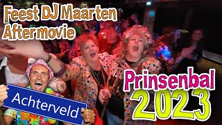 Prinsenbal 2023 Ons Gebouw  Puupenkoppen Achterveld #feestdjmaarten #aftermovie