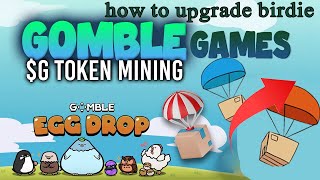 Gomble Games $G token Airdrop | How to upgrade your birdie Eggdrop | Eggdrop game Airdrop