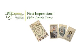 First Impressions: Fifth Spirit Tarot