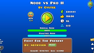 Noob vs pro II by Cyutee | geometry dash